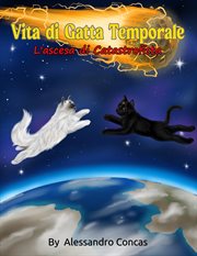 Vita di Gatta Temporale : L'ascesa di Catastrofista cover image cdn