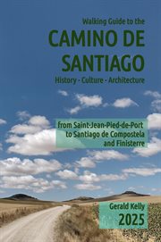 Walking Guide to the Camino de Santiago History Culture Architecture cover image cdn
