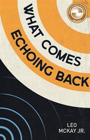 What Comes Echoing Back cover image cdn