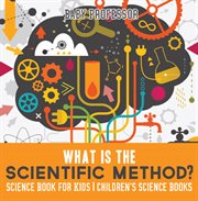 WHAT IS THE SCIENTIFIC METHOD? cover image cdn