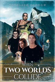 WHEN TWO WORLDS COLLIDE cover image cdn
