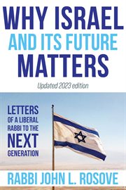 Why Israel (And Its Future) Matters cover image cdn