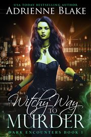 Witchy way to murder. Dark encounters cover image cdn