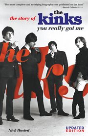 You Really Got Me : The Story of the Kinks cover image cdn