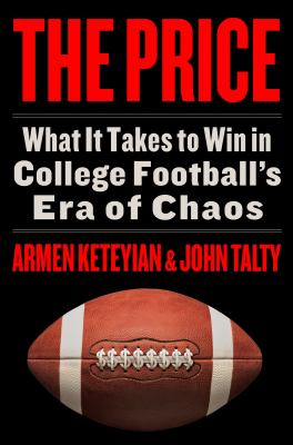 The price : what it takes to win in college football's era of chaos  cover image cdn