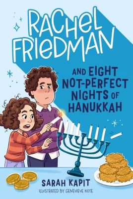 Rachel Friedman and eight not-perfect nights of Hanukkah  cover image cdn