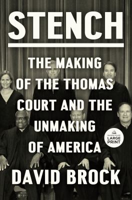 Stench the making of the Thomas Court and the unmaking of America  cover image cdn