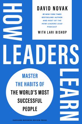 How leaders learn : master the habits of the world's most successful people  cover image cdn