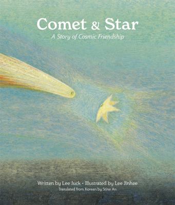 Comet & Star : a story of cosmic friendship  cover image cdn