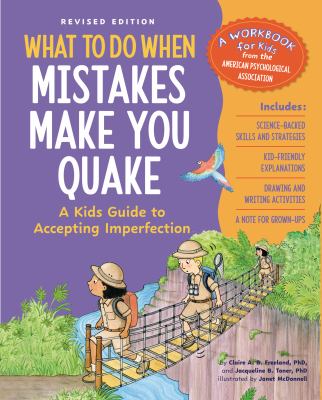 What to do when mistakes make you quake : a kid's guide to accepting imperfection  cover image cdn