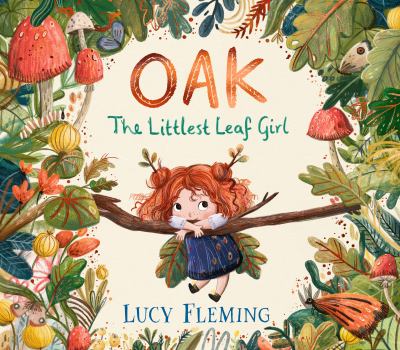 Oak : the littlest leaf girl  cover image cdn
