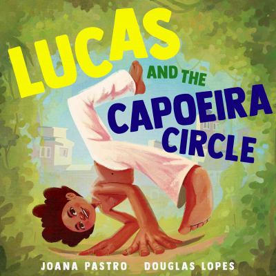 Lucas and the capoeira circle  cover image cdn