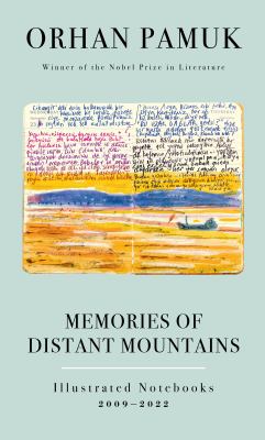 Memories of distant mountains : illustrated notebooks, 2009-2022  cover image cdn