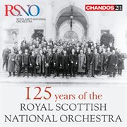 125 Years Of The Royal Scottish National Orchestra cover image cdn