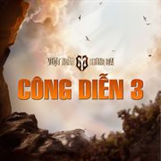 Anh Trai Vượt Ngàn Chông Gai 2024 : Công Diễn 3 cover image cdn
