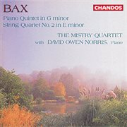 Bax : Piano Quintet & String Quartet No. 2 cover image cdn