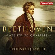 Beethoven : Late String Quartets cover image cdn