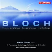 Bloch : Concerto Symphonique, Scherzo Fantasque & Hiver-Printemps cover image cdn