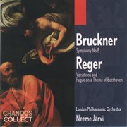 Bruckner : Symphony No. 8. Reger. Variations And Fugue On A Theme Of Beethoven cover image cdn