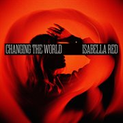 Changing the World cover image cdn