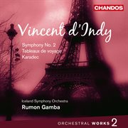 D'indy : Symphony No. 2, Tableaux De Voyage & Karadec Suite cover image cdn