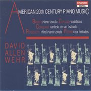 David Allen Wehr Plays Twentieth Century American Piano Music cover image cdn