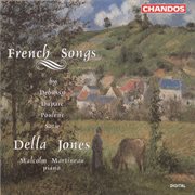 Della Jones Sings French Songs By Debussy, Poulenc, Duparc & Satie cover image cdn