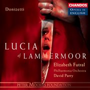 Donizetti : Lucia Of Lammermoor cover image cdn
