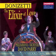 Donizetti : The Elixir Of Love cover image cdn