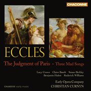 Eccles : The Judgment Of Paris & Three Mad Songs cover image cdn