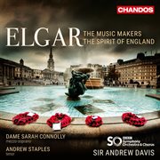 Elgar : The Music Makers & The Spirit Of England cover image cdn
