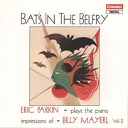 Eric Parkin Plays Mayerl Piano Impressions, Vol. 2 cover image cdn