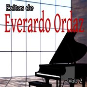 Exitos de Everardo Ordaz, Vol. 2 cover image cdn
