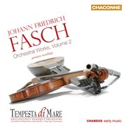 Fasch : Orchestral Works, Vol. 2 cover image cdn