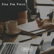 Folk For Focus cover image cdn