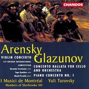 Glazunov : Piano Concerto No. 1, Concerto Ballata In C Major. Arensky. Violin Concerto In A Minor cover image cdn