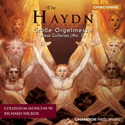 Haydn : Grosse Orgelmesse & Missa Cellensis cover image cdn