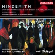 Hindemith : Violin Concerto, Concert Music For Strings And Brass & Symphonic Metamorphoses On Them... cover image cdn