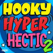 Hooky Hyper Hectic 2 : Cartoon DnB cover image cdn