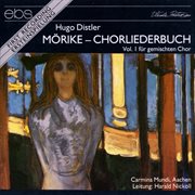 Hugo Distler : Mörike-Chorliederbuch Vol. 1 cover image cdn