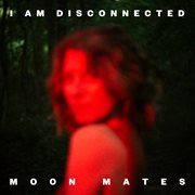 I Am Disconnected cover image cdn