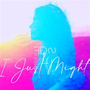 I Just Might cover image cdn