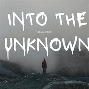 Into The Unknown cover image cdn