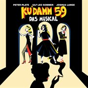 Ku'damm 59 : Das Musical (Deluxe Edition) cover image cdn