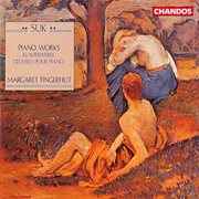 Margaret Fingerhut Plays Suk Piano Works cover image cdn