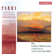 Parry : Symphony No. 5, From Death To Life & Elegy For Brahms cover image cdn
