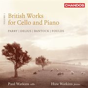 Paul Watkins Plays British Works For Cello And Piano, Vol. 1 cover image cdn