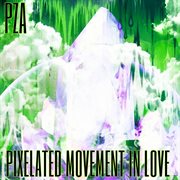 PIXELATED MOVEMENT IN LOVE cover image cdn