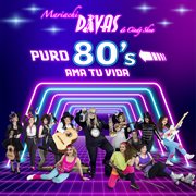 Puro 80's Ama Tu Vida cover image cdn