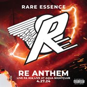 RE Anthem : Live PA#24 Live at Aqua Nightclub 4-27-24 cover image cdn